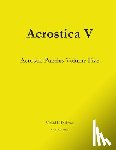 Dickman, Michael H. - Acrostica V: Acrostic Puzzles Volume Five