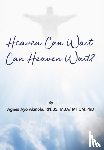 Akinola, Agnes Ayo - Heaven Can Wait, Heaven Can Wait?