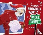 Young, Dayton - The Great Snowball Fight on Icicle Street