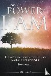  - The Power of I AM - Volume 2