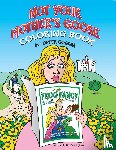 Goggin, Topher - Not Your Mother's Goose Coloring Book