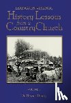 Douty, Horace - Lexington, Virginia: History Lessons from a Country Church Volume 1