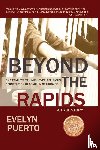 Puerto, Evelyn - Beyond the Rapids