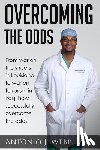 Webb, Antonio J. - OVERCOMING THE ODDS