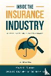 Glaser, Kevin L. - Inside the Insurance Industry - Fourth Edition