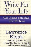 Block, Lawrence - Write for Your Life