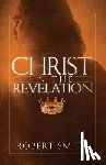 Smith, Robert - Christ in the Revelation