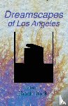 Tuck, Geoff - Dreamscapes of Los Angeles