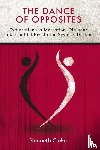 Cloke, Kenneth - The Dance of Opposites