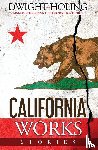 Holing, Dwight - California Works