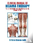 Osman-Latib, Feroz - Clinical Manual of Hijama Therapy