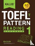 Kallis - Kallis' TOEFL iBT Pattern Reading 1