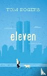 Rogers, Tom - Eleven