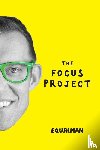 Qualman, Erik - The Focus Project