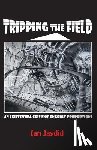 Jaydid, Ian - Tripping the Field