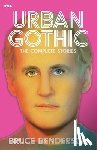 Benderson, Bruce - Urban Gothic