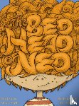 Platto, Steve - The Bed Head of Ned