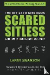 Larry, Swanson - Scared Sitless