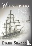 Shaddox, Diann - Whispering Fog