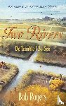 Rogers, Bob - Two Rivers