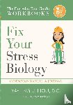 Liou, Ya-Ling - Fix Your Stress Biology