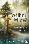  - Willing to Love
