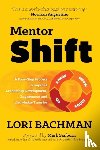 Bachman, Lori a. - Mentorshift