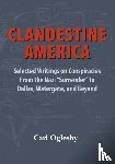 Oglesby, Carl - Clandestine America