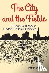 Breiger, Marek - The City and the Fields