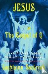 Seabrook, Lochlainn - Jesus and the Gospel of Q