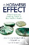 Goldberg, Jane G, Gutierrez, Jay - The Hormesis Effect