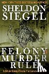 Siegel, Sheldon - Felony Murder Rule
