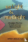 Bruno, Jeffrey - Eat Light & Feel Bright