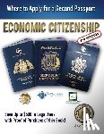 Butler, Jay - Economic Citizenship (2nd Edition): Where to Apply for a Second Passport
