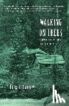 Hanbey, Russell Drew - Walking on Trees