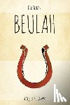 Sloan, Kee - Beulah: A Sequel to Jabbok