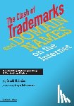 Levine, Gerald M. - The Clash of Trademarks and Domain Names on the Internet