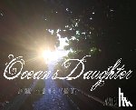 Sierzant, Janet - Ocean's Daughter: Vero Beach...The Jewel of the Treasure Coast