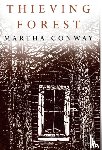 Conway, Martha - Thieving Forest
