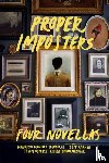 Bhuvaneswar, Chaya, Figueiras, Mauricio Montiel, Ockert, Jason, Parker, Jeff - Proper Imposters