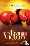 Jefferson, Bishop M. B. - Living in Victory