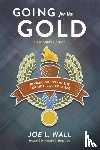Wall, Joe L - Going for the Gold Bible Study Edition