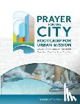 Smed, John F, Hwang, Justine - Prayer for the City