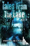 Masterton, Graham, Vincent, Bev, Massie, Elizabeth - Tales from The Lake Vol.1