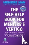 Man, Meniere - Meniere Man. THE SELF-HELP BOOK FOR MENIERE'S VERTIGO ATTACKS