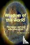 Cava, Roberta - Wisdom of the World: The Happy, Sad and Wise Parts of Life