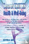 Sri, Myra - Secret Truths - Health and Well-Being