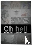 Grayson, Pat - Oh Hell A diary of war, dementia, love, and a glass or two of red wine.