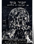 Sandler, David Solly - THE MEMORIAL SECTION of the YIZKOR-BOOK of RAKISHOK and ENVIRONS