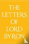 Byron, Lord George Gordon - The Letters of Lord Byron